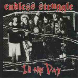 Endless Struggle - In The Day