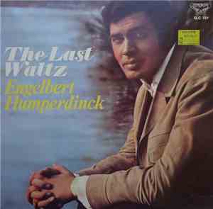Engelbert Humperdinck - The Last Waltz