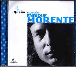 Enrique Morente - Selección