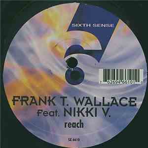 Frank T. Wallace Feat Nikki V - Reach