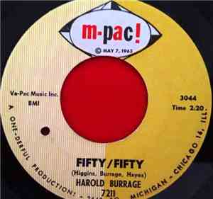 Harold Burrage - Baby I'm Alright / Fifty Fifty