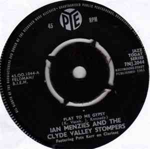 Ian Menzies  And The Clyde Valley Stompers - Play To Me Gypsy