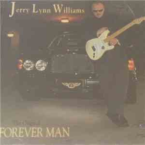 Jerry Lynn Williams - Forever Man