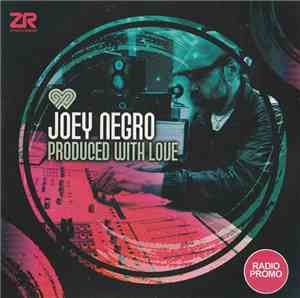 Joey Negro - Produced With Love