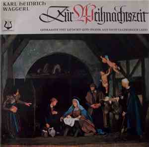Karl Heinrich Waggerl - Zur Weihnachtszeit [Umrahmt Mit Liedern Und Musik A ...