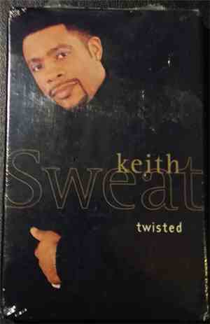 Keith Sweat - Twisted