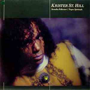 Krister St. Hill - Svenska Folkvisor / Negro Spirituals