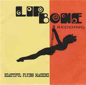 Lipbone Redding - Beautiful Flying Machine