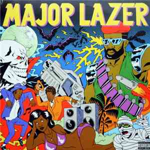 Major Lazer - Guns Don't Kill People... Lazers Do