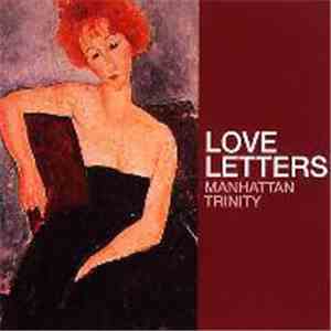 Manhattan Trinity - Love Letters