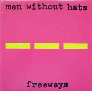Men Without Hats - Freeways