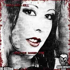 Miss Jay-Kill - Enter The Danger Zone