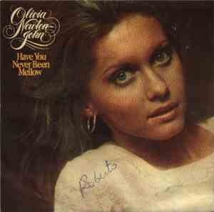 Olivia Newton-John - Have You Never Been Mellow
