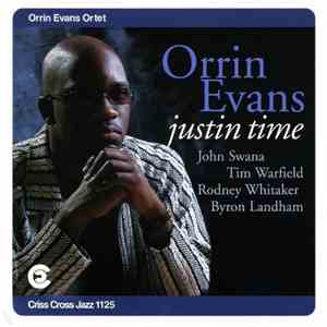 Orrin Evans Ortet - Justin Time