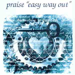 Praise - Easy Way Out