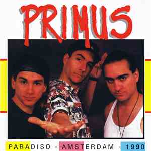 Primus - Paradiso - Amsterdam - 1990