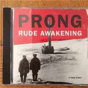 Prong - Rude Awakening