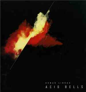 Roman Lindau - Acid Bells