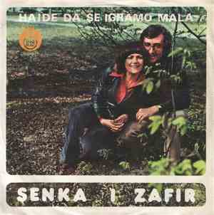 Senka I Zafir - Hajde Da Se Igramo Mala