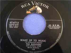 The Blenders, Mitchell Ayres And His Orchestra - Wake Up To Music