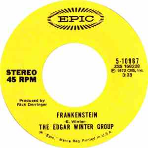 The Edgar Winter Group - Frankenstein / Undercover Man