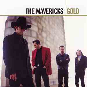 The Mavericks - Gold