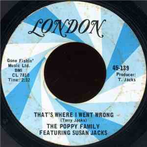 The Poppy Family Featuring Susan Jacks - That's Where I Went Wrong / Shadow ...