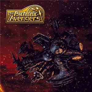 The Psychedelic Avengers - The Psychedelic Avengers And The Decterian Blood Empire