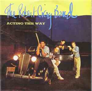 The Robert Cray Band - Acting This Way