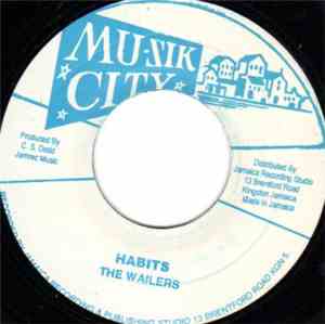 The Wailers / The Skatalites - Habits / Streets Of Gold
