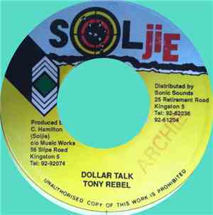 Tony Rebel - Dollar Talk
