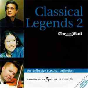Various - Classical Legends - The Definitive Classical Collection 2