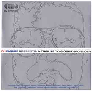 Various - DJ Empire Presents: A Tribute To Giorgio Moroder