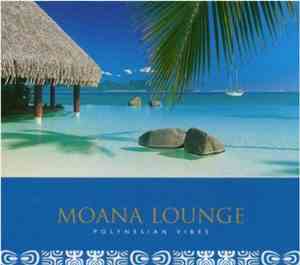 Various - Moana Lounge - Polynesian Vibes
