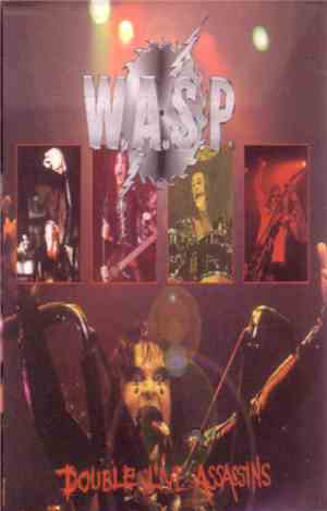 W.A.S.P. - Double Live Assassins