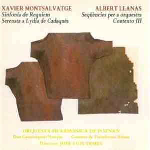 Xavier Montsalvatge / Albert Llanas - Sinfonía De Requiem - Serenata A Lydi ...