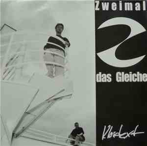 Zweimal Das Gleiche - Klartext