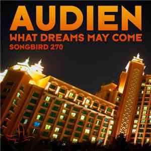 Audien - What Dreams May Come