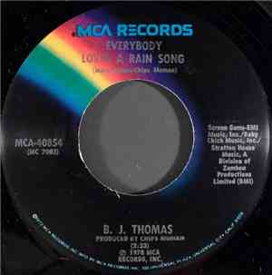 B. J. Thomas - Everybody Loves A Rain Song