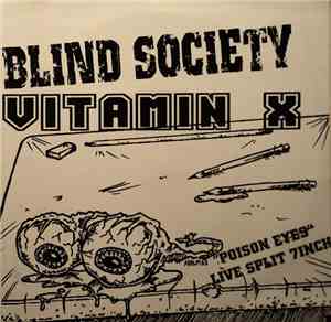 Blind Society / Vitamin X - 