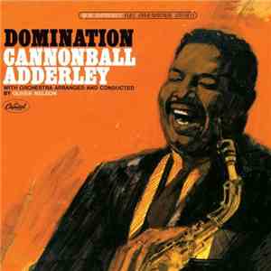 Cannonball Adderley - Domination