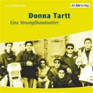 Donna Tartt - Eine Strumpfbandnatter