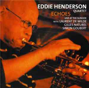 Eddie Henderson Quartet - Echoes