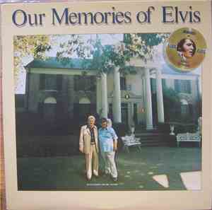 Elvis Presley - Our Memories Of Elvis