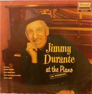 Jimmy Durante - In Person - At The Piano