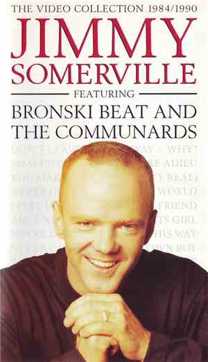 Jimmy Somerville Featuring Bronski Beat And The Communards - The Video Coll ...