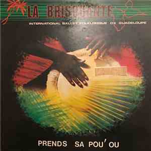 La Brisquante - Prends Sa Pou' Ou