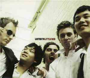 Little Red  - Listen To Little Red