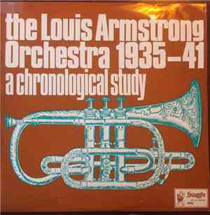 Louis Armstrong - The Louis Armstrong Orchestra 1935-41 A Chronological Stu ...