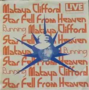 Mataya Clifford - Star Fell From Heaven / Running